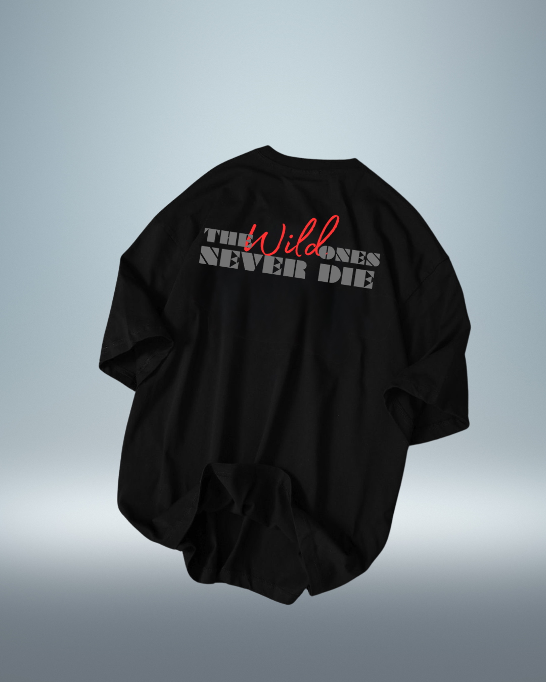 Wild Ones Never Die" Oversized Black Graphic T-Shirt